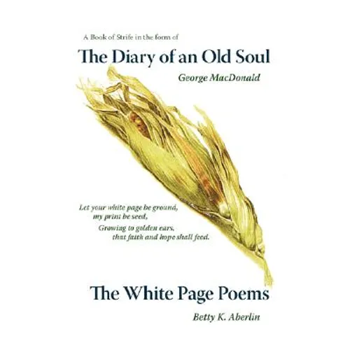 The Diary of an Old Soul & the White Page Poems - Paperback