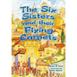 The Six Sisters and Their Flying Carpets - Paperback