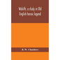Widsith, a study in Old English heroic legend - Hardcover