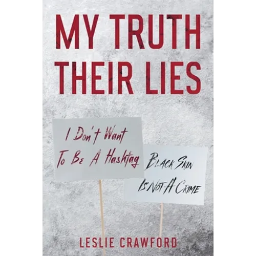 My Truth Their Lies - Paperback