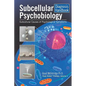Subcellular Psychobiology Diagnosis Handbook: Subcellular Causes of Psychological Symptoms - Paperback
