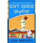 Soft Serve Sleighing - Paperback