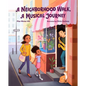 A Neighborhood Walk, a Musical Journey - Hardcover