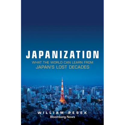 Japanization: What the World C - Hardcover