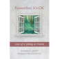Remember, It's OK: Loss of a Sibling or Friend - Paperback