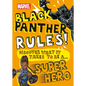 Marvel Black Panther Rules!: Discover What It Takes to Be a Super Hero (Library Edition) - Hardcover
