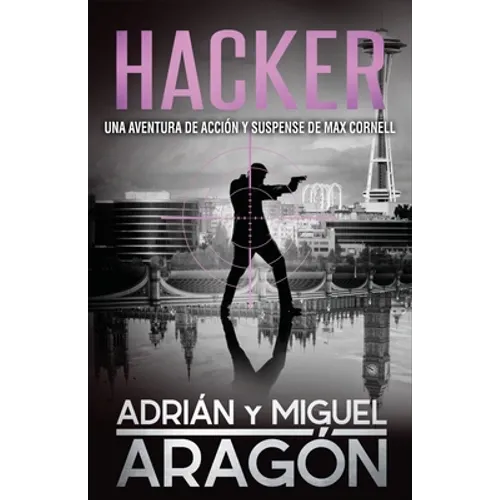 Hacker: Una aventura de acción y suspense - Paperback