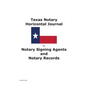 Texas Notary Horizontal Journal for Notary Signing Agents and Notary Records - Paperback