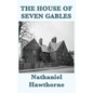 The House of Seven Gables - Hardcover