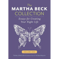 The Martha Beck Collection: Essays for Creating Your Right Life, Volume One - Paperback