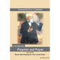 Preacher and Prayer: Never Quit Praying fo Your Loved Ones - Paperback
