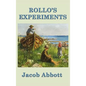 Rollo's Experiments - Hardcover