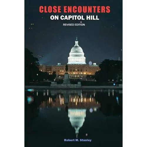 Close Encounters on Capitol Hill - Paperback