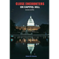 Close Encounters on Capitol Hill - Paperback
