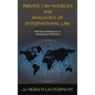 Private Law Sources and Analogies of International Law - Hardcover