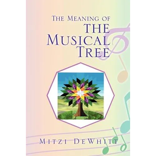 The Meaning of the Musical Tree - Paperback
