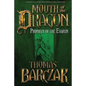 Mouth of the Dragon: Prophecy of the Evarun - Paperback