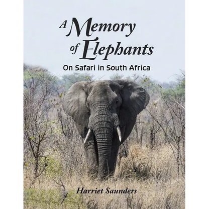 A Memory of Elephants: On Safari in South Africa - Paperback