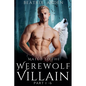 Mated to the Werewolf Villain Part 1 - 6 - Paperback