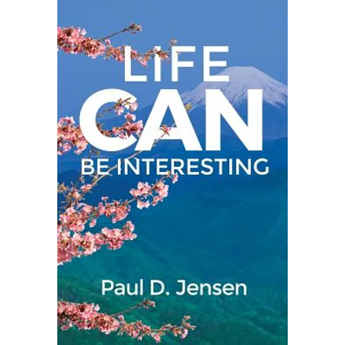 Life CAN Be Interesting - Paperback