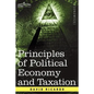 Principles of Political Economy and Taxation - Paperback