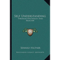 Self Understanding: Through Psychology and Religion - Paperback