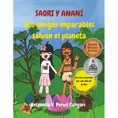 Saori y Ananí: Dos amigas imparables salvan el planeta - Paperback