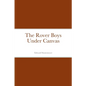The Rover Boys Under Canvas - Paperback
