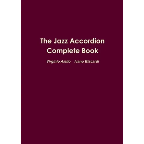 The Jazz Accordion Complete Book - Paperback