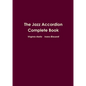 The Jazz Accordion Complete Book - Paperback