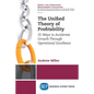 The Unified Theory of Profitability: 25 Ways to Accelerate Growth Through Operational Excellence - Paperback