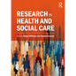 Research in Health and Social Care - Paperback