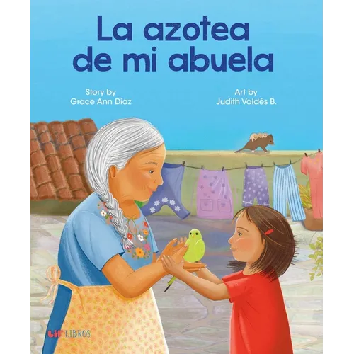 La Azotea de Mi Abuela - Hardcover