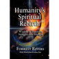 Humanity's Spiritual Rebirth: Wisdom to Transform Struggles into Strength - Paperback
