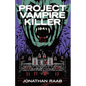 Project Vampire Killer - Paperback