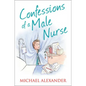 Confessions of a Male Nurse - Paperback