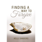 Finding a Way to Forgive - Mass Market Paperbound