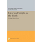 Clear and Simple as the Truth: Writing Classic Prose - Paperback