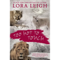 Too Hot to Touch - Paperback