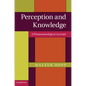 Perception and Knowledge: A Phenomenological Account - Paperback