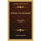 Wilhelm Von Humboldt: A Biography (1853) - Hardcover