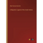 A Migration Legend of the Creek Indians - Paperback