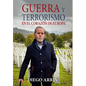 Guerra Y Terrorismo En El Corazón de Europa - Hardcover