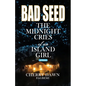 Bad Seed: The Midnight Cries of an Island Girl - Paperback