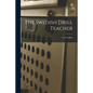 The Swedish Drill Teacher - Paperback