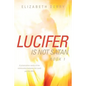 LUCIFER IS NOT SATAN Book 1 - Paperback