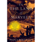 In the Land of Marvels: Science, Fabricated Realities, and Industrial Espionage in the Age of the Grand Tour - Hardcover