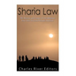 Sharia Law: The History and Legacy of the Religious Laws that Governed Islamic Societies - Paperback