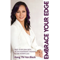 Embrace Your Edge: Pave Your Own Path as an Immigrant Woman in the Workplace - Paperback