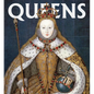 Queens: Women Who Ruled, from Ancient Egypt to Buckingham Palace - Hardcover